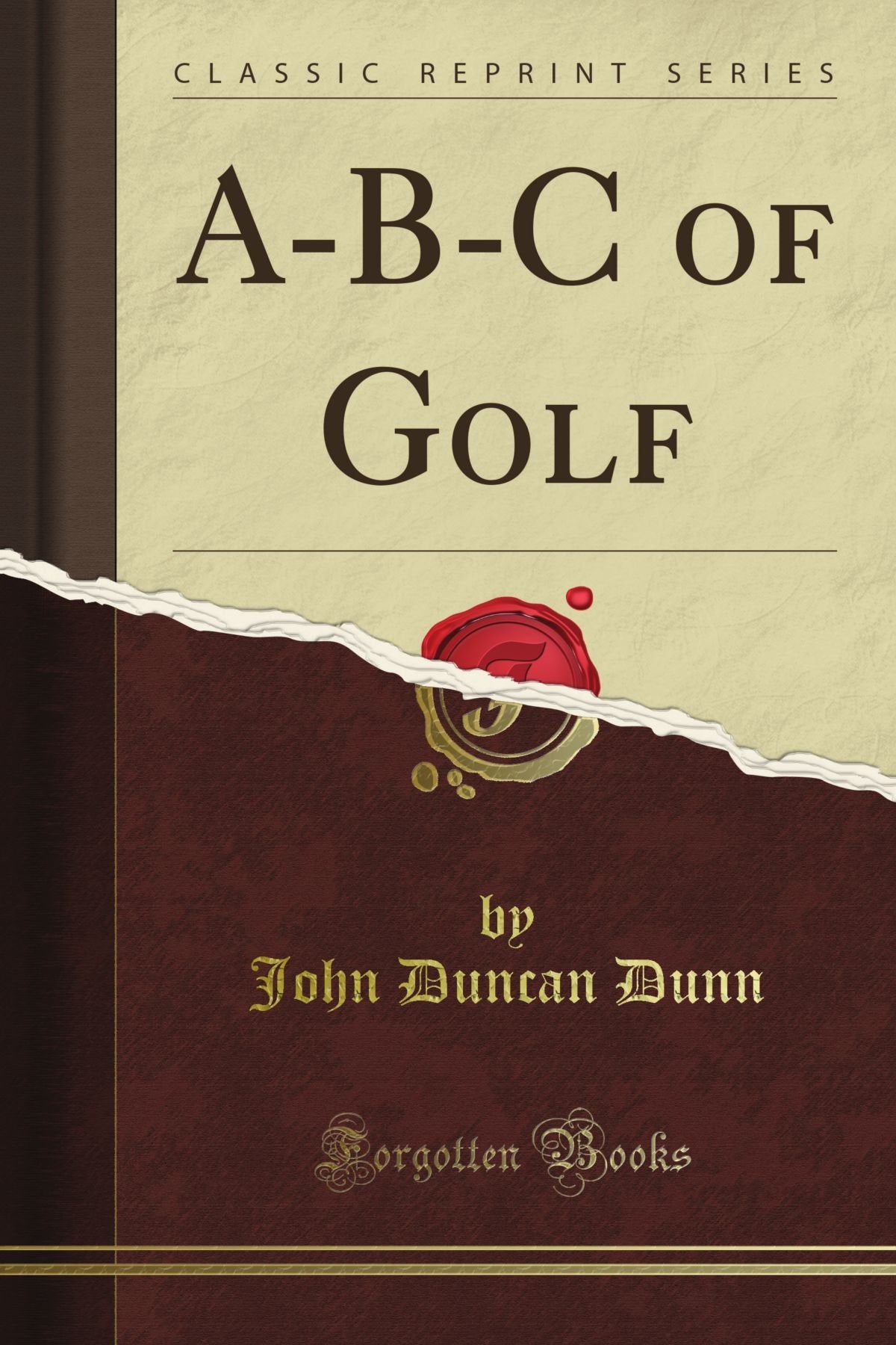 Forgotten Books A-B-C of Golf cover, a classic guide to balanced power and steady drives