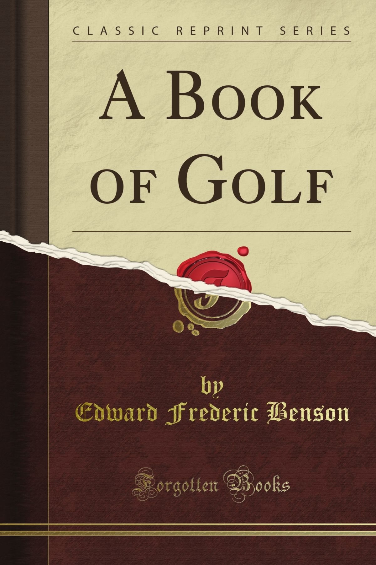 Forgotten Books A Book of Golf classic reprint cover, ideal for vintage golf literature collectors