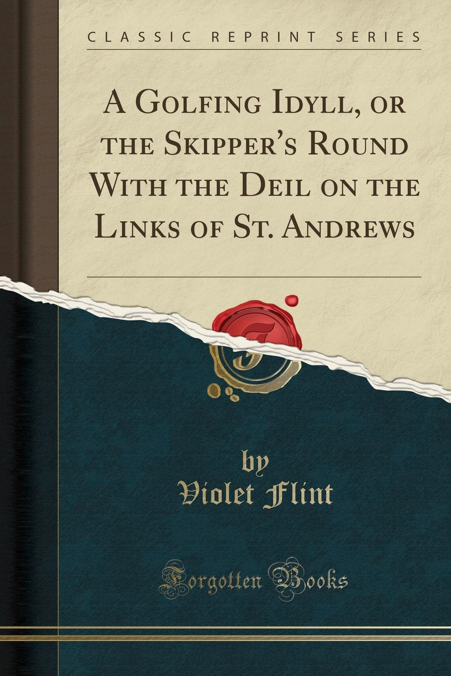 Forgotten Books edition of A Golfing Idyll book cover, ideal for collectors and readers.