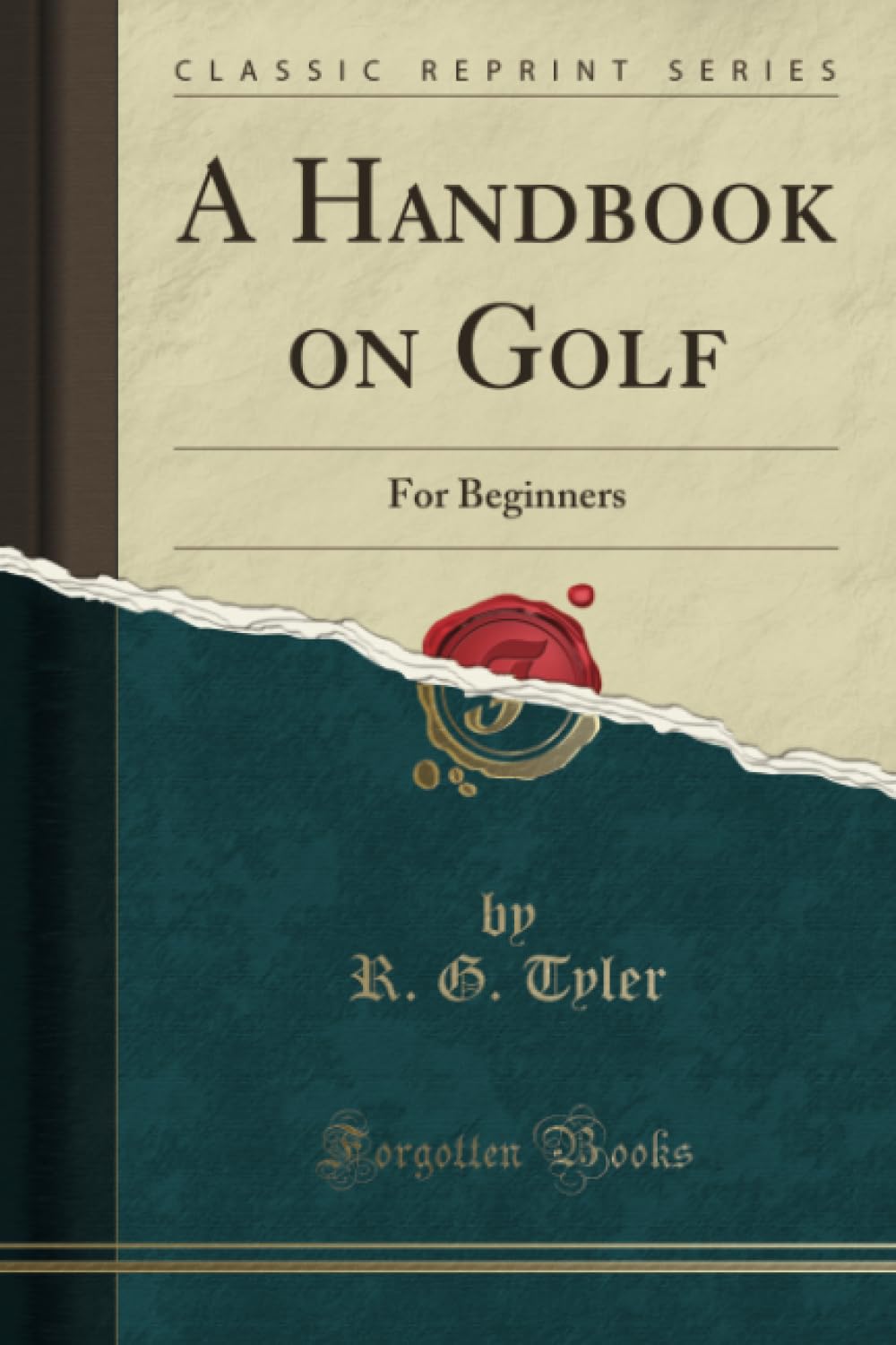Forgotten Books' A Handbook on Golf cover, beginner-friendly introduction to fundamentals.