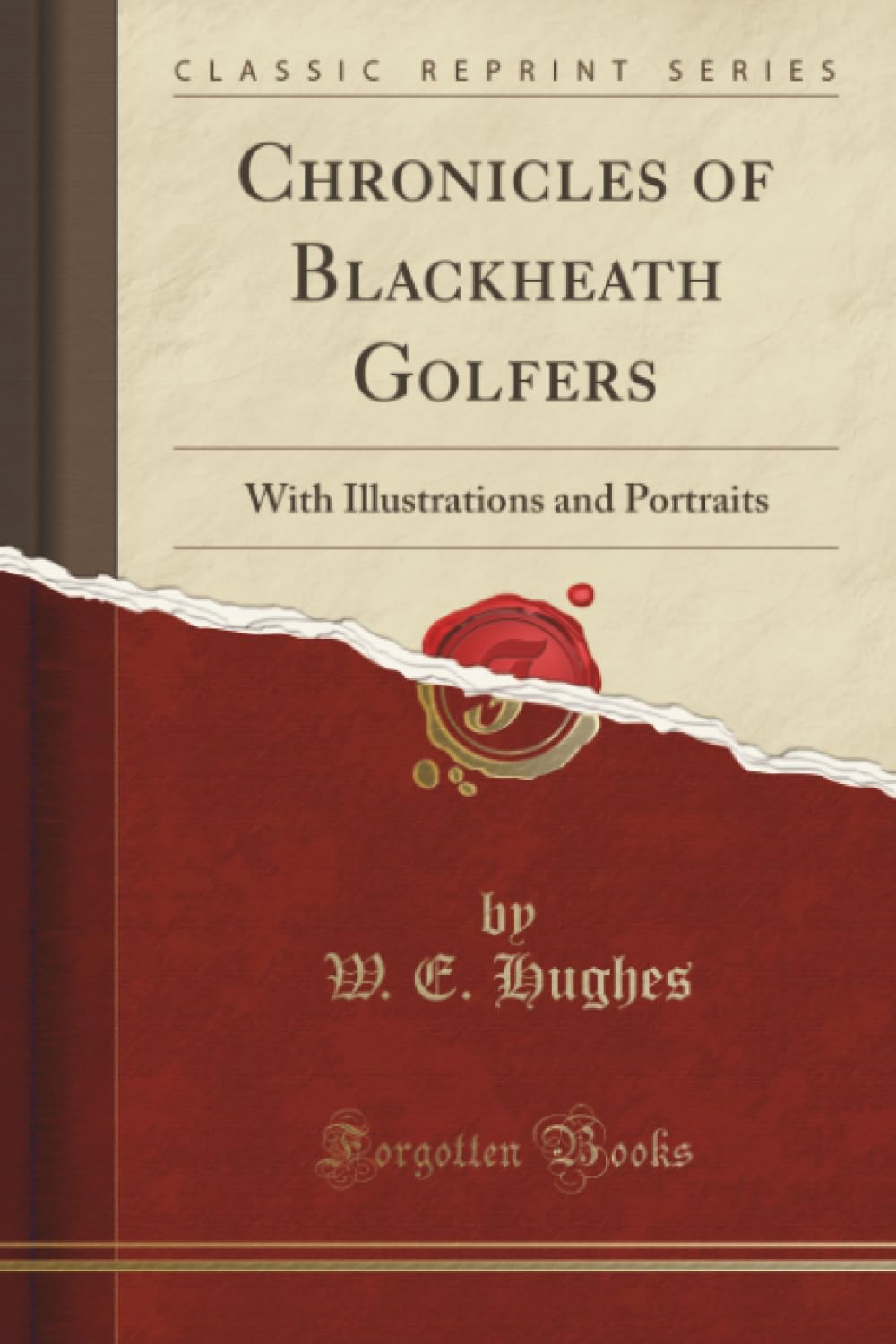 Forgotten Books Chronicles of Blackheath Golfers cover with illustrations; ideal for golf history enthusiasts.