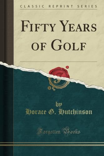 Forgotten Books Fifty Years of Golf cover—classic memoir for golf history enthusiasts.