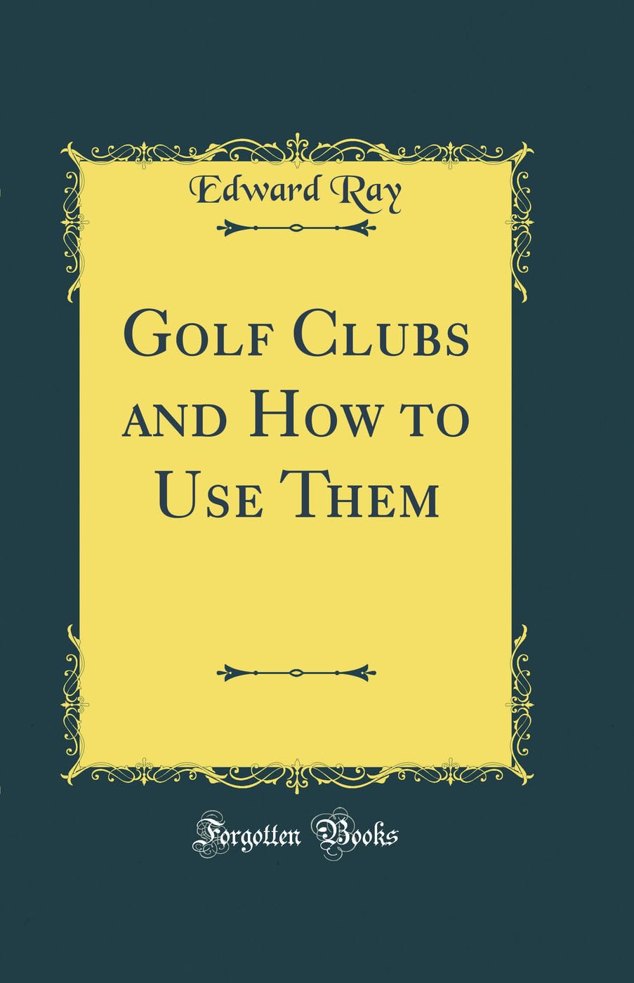 Forgotten Books golf guide cover featuring club types for beginners and practical learning.