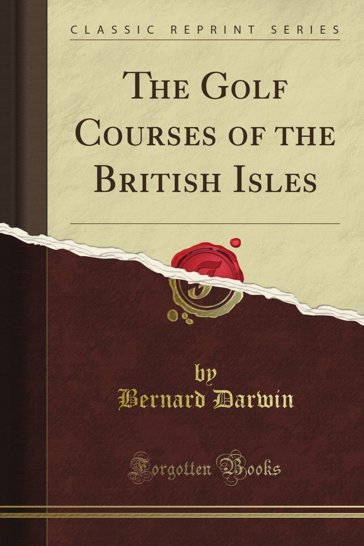 Forgotten Books The Golf Courses of the British Isles cover highlights historical course design insights for enthusiasts