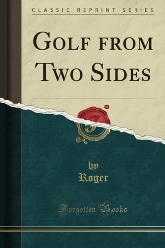 Forgotten Books Golf Two Sides cover image, a classic golf guide from two perspectives for learners and fans.