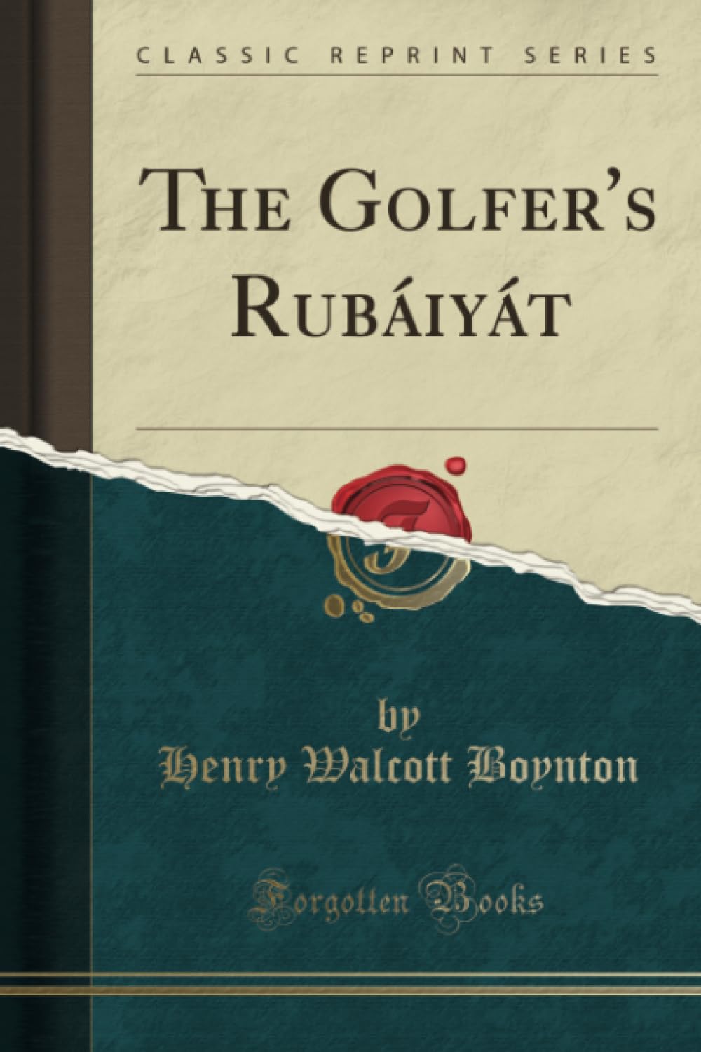 The Forgotten Books Golfer's Rubaiyat cover offers classic golf poetry for thoughtful reading.