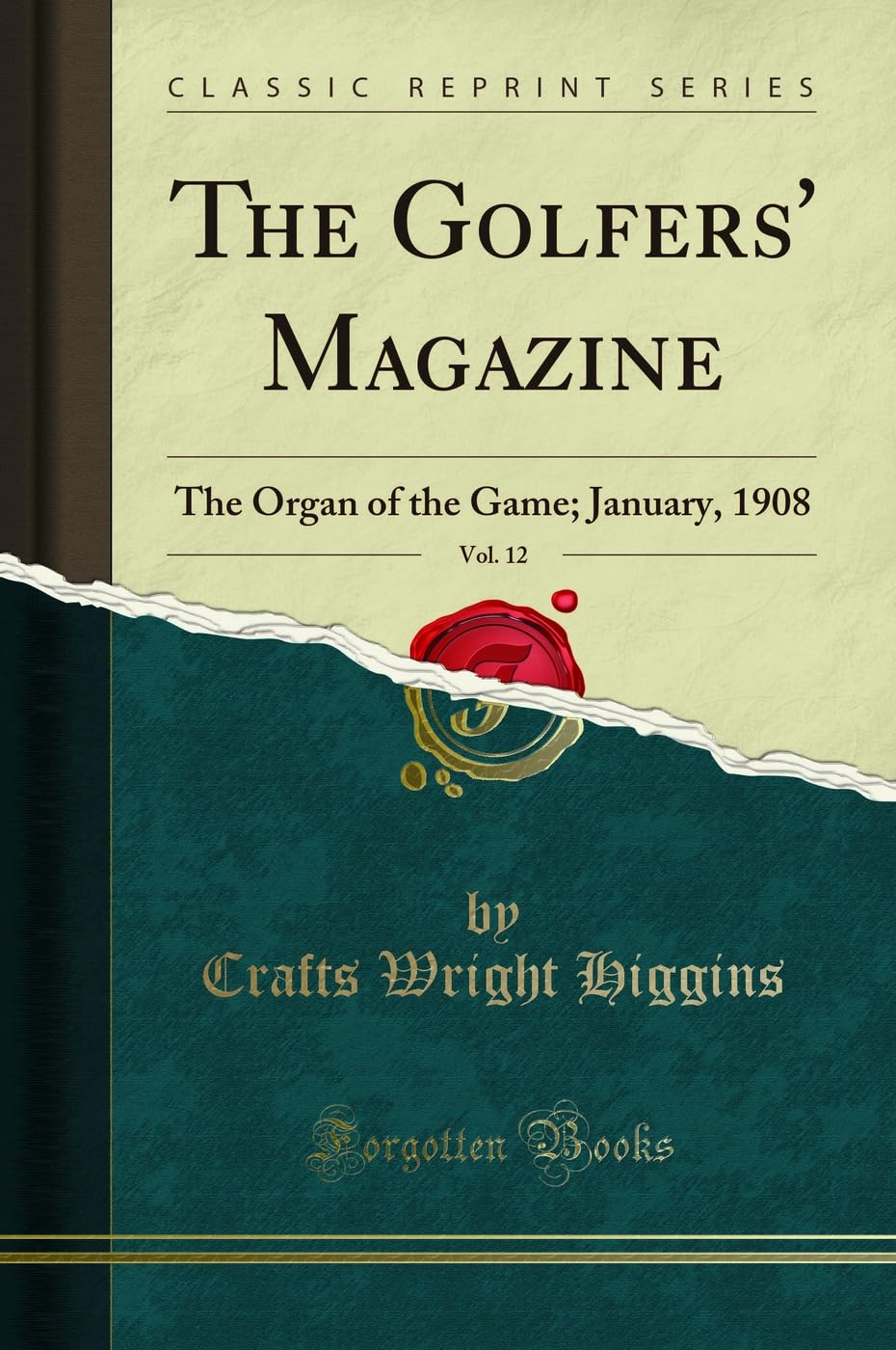 Cover image of Forgotten Books The Golfers' Magazine Vol. 12, ideal for collectors and researchers