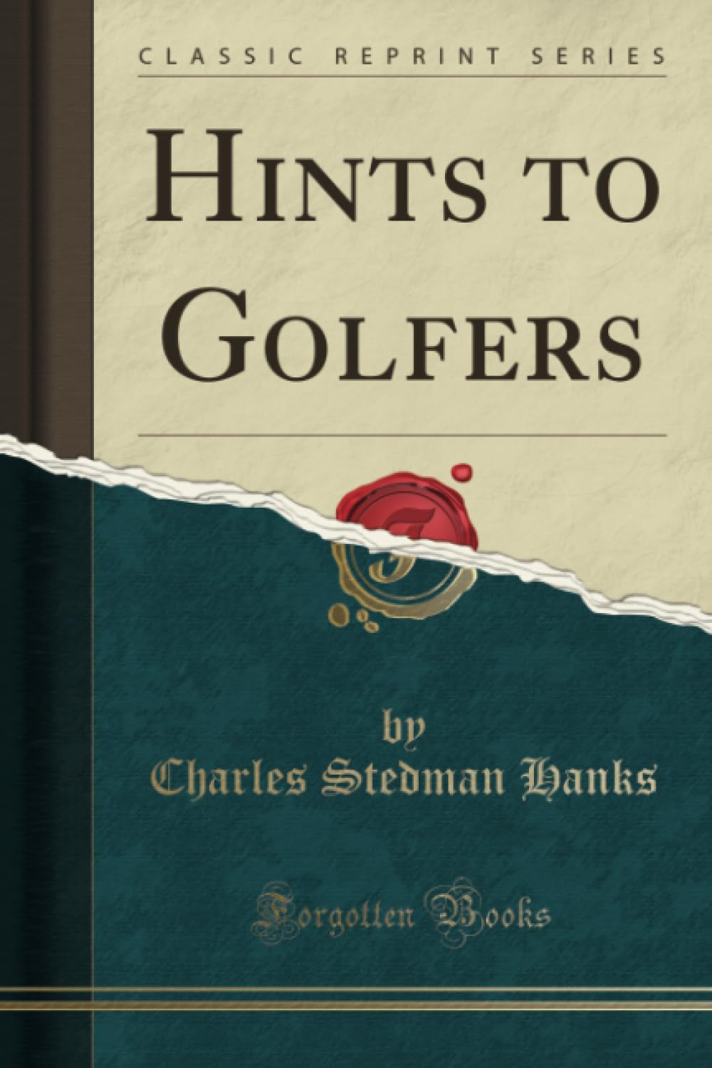 Forgotten Books Hints to Golfers cover image, a clear introduction for beginners to build confidence on the course
