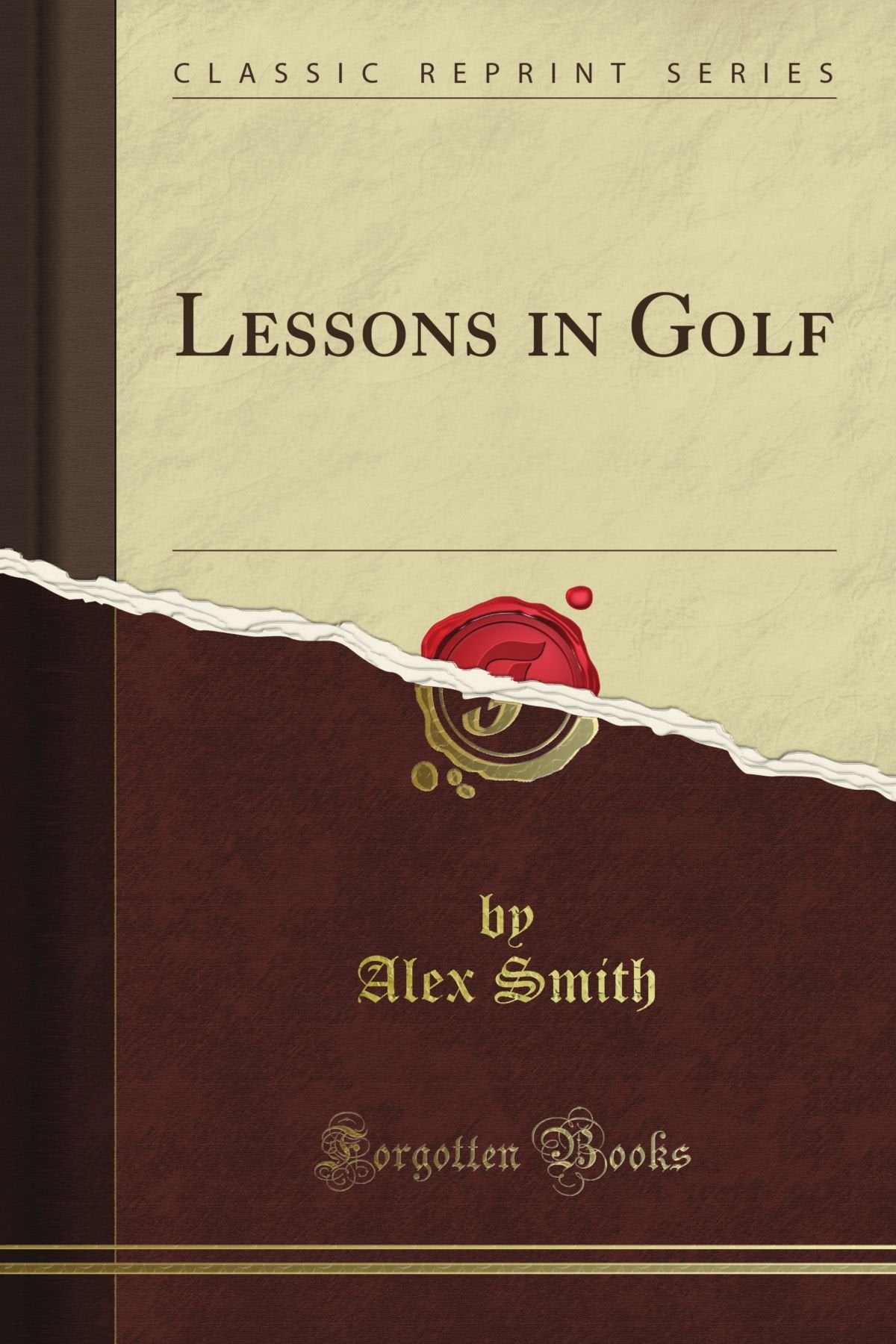 Forgotten Books Lessons in Golf frontispiece illustrating classic grip and swing techniques for study.