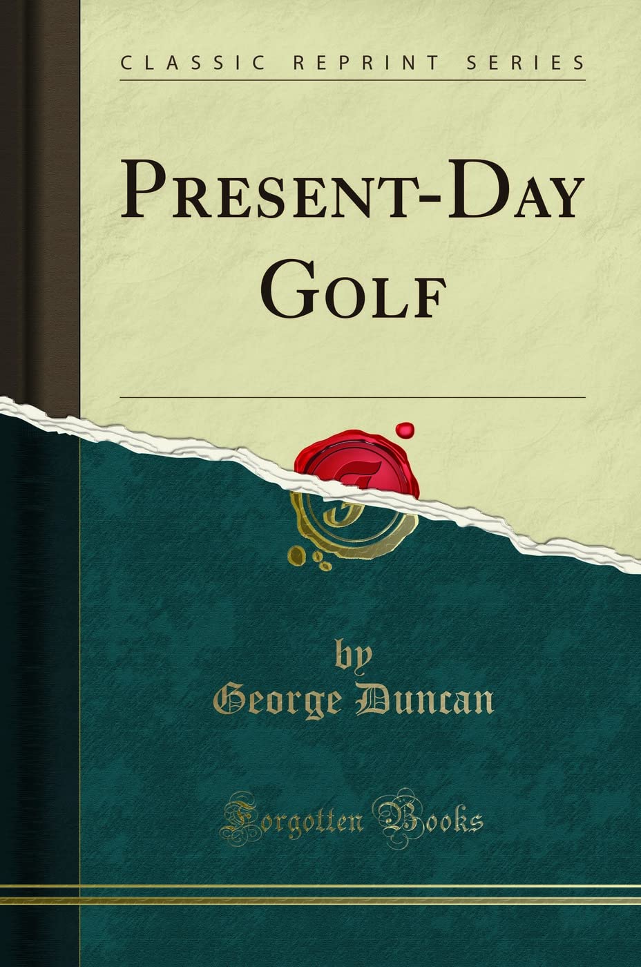 Forgotten Books Present-Day Golf cover showing vintage golf imagery and classic design for a thoughtful round.
