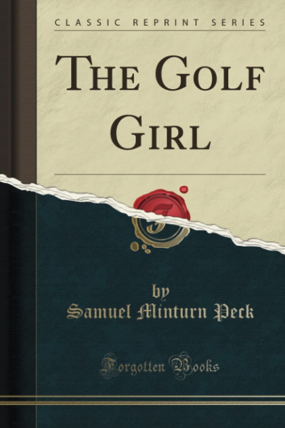 Forgotten Books The Golf Girl classic reprint cover invites nostalgic reading and golf-themed poetry.