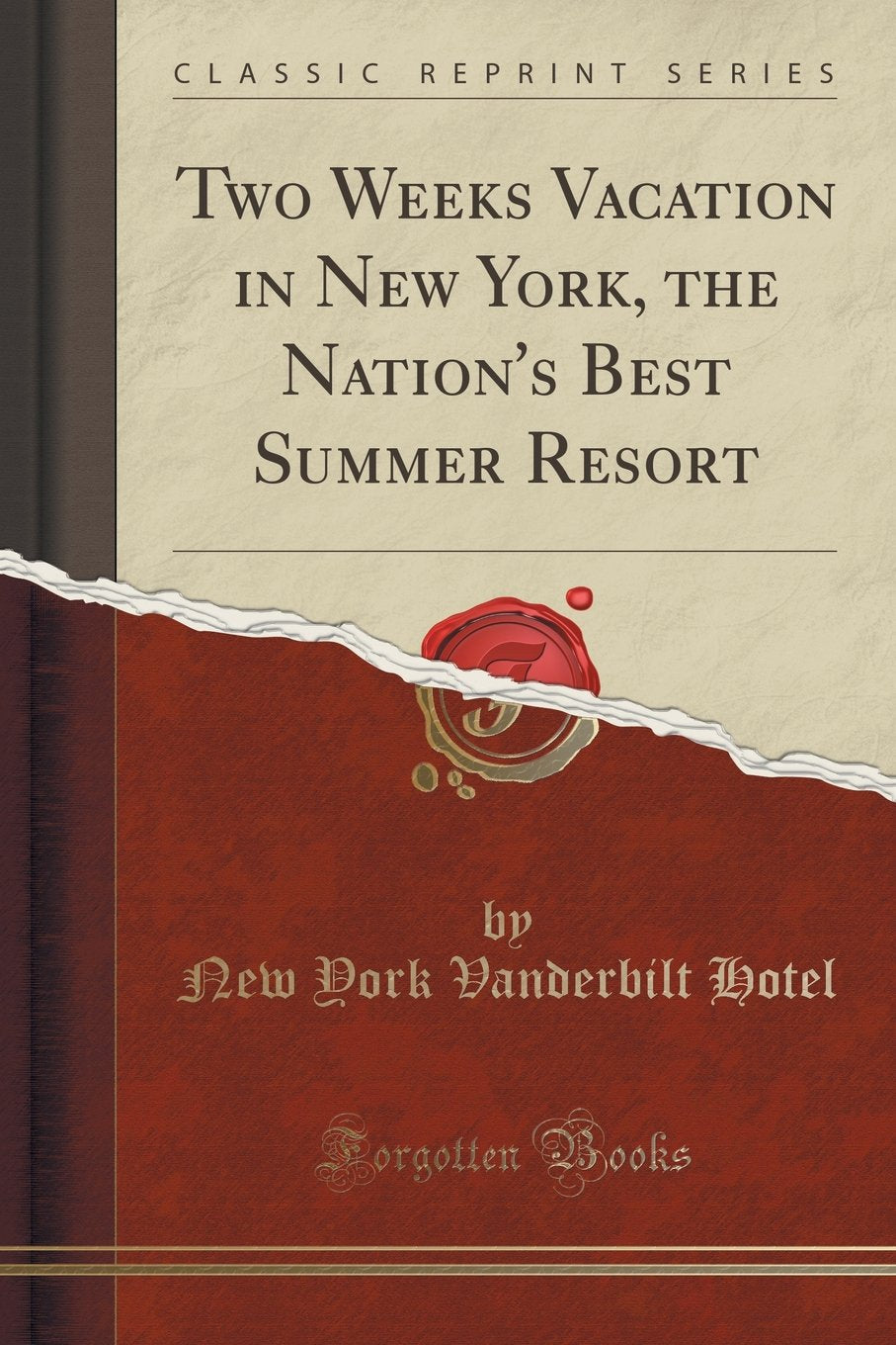 Forgotten Books Two Weeks Vacation in New York book cover, ideal for history buffs and travelers.