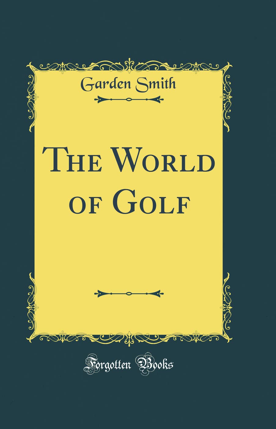 Forgotten Books World of Golf cover, a classic reprint ideal for collectors and vintage golf enthusiasts.
