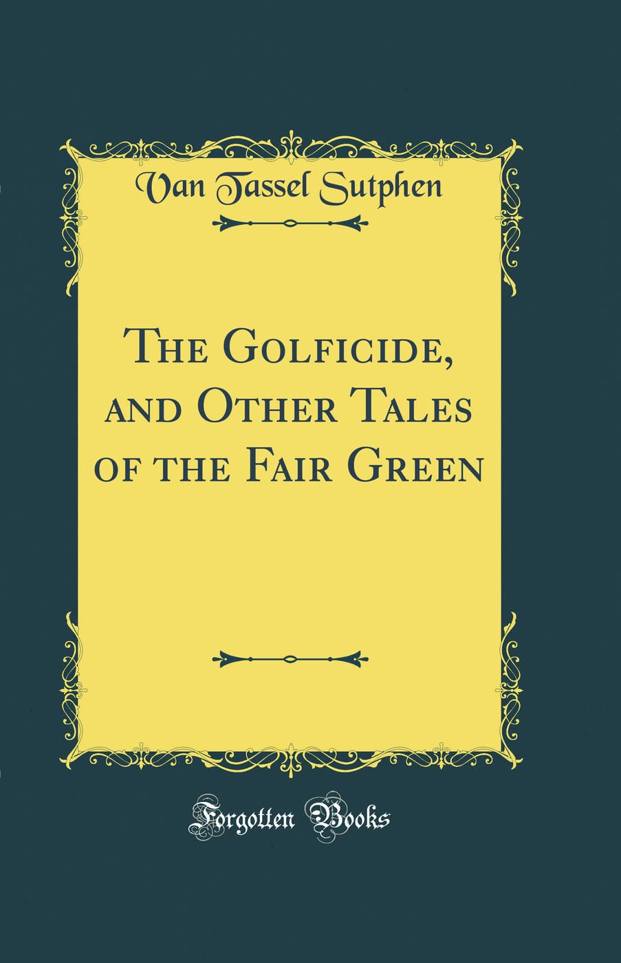 Forgotten Books The Golficide cover, a timeless golf fiction classic for collectors.