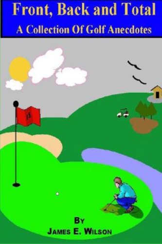 Front Back and Total golf anecdotes cover showing humor and stories for golf lovers.