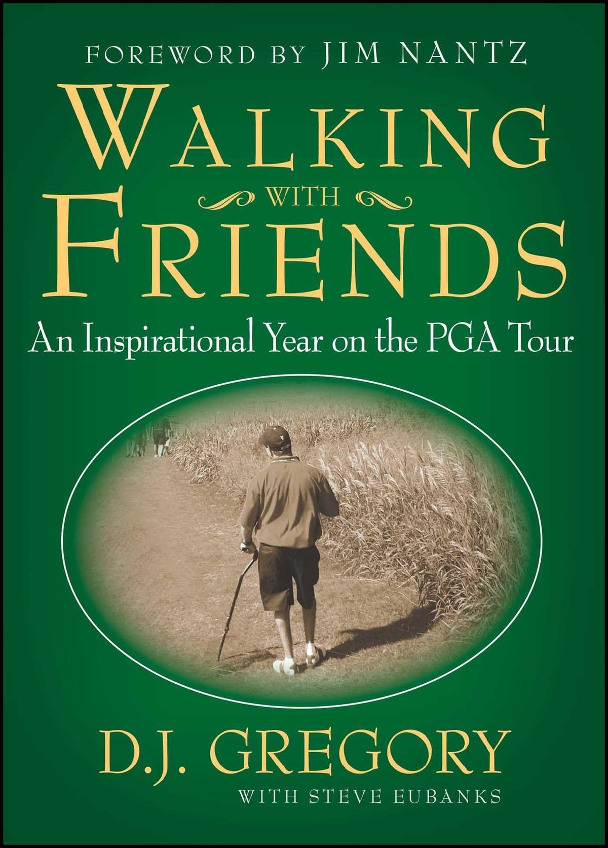 Gallery Books Walking with Friends cover: perseverance and PGA Tour inspiration for readers.