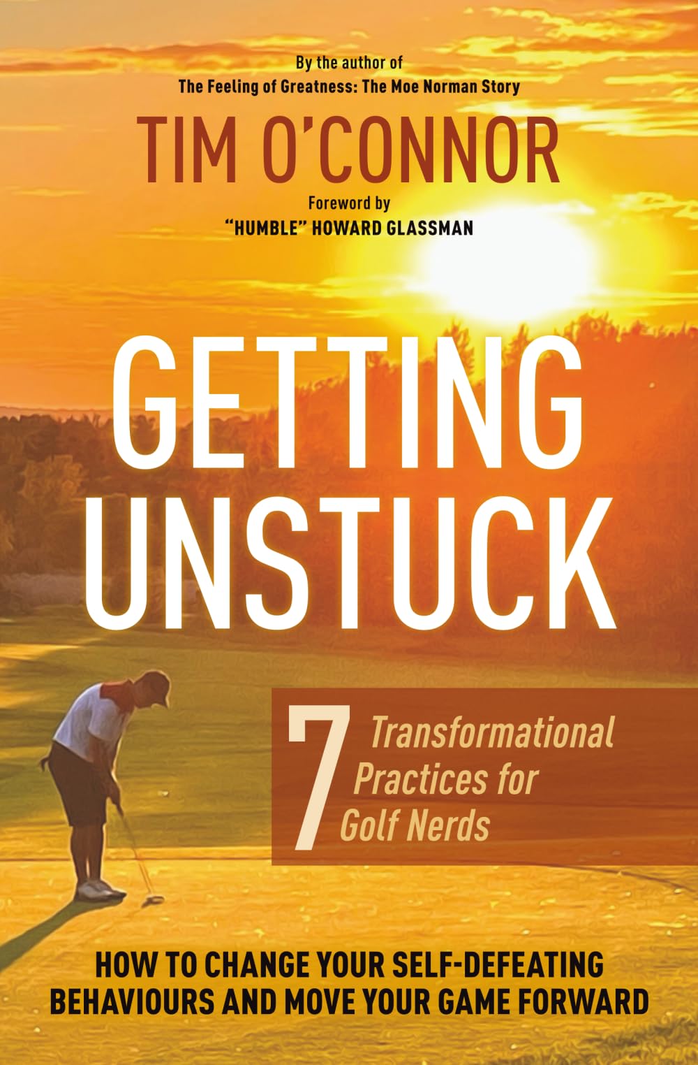 Getting Unstuck book cover featuring Tim O'Connor; supports focused golf improvement.