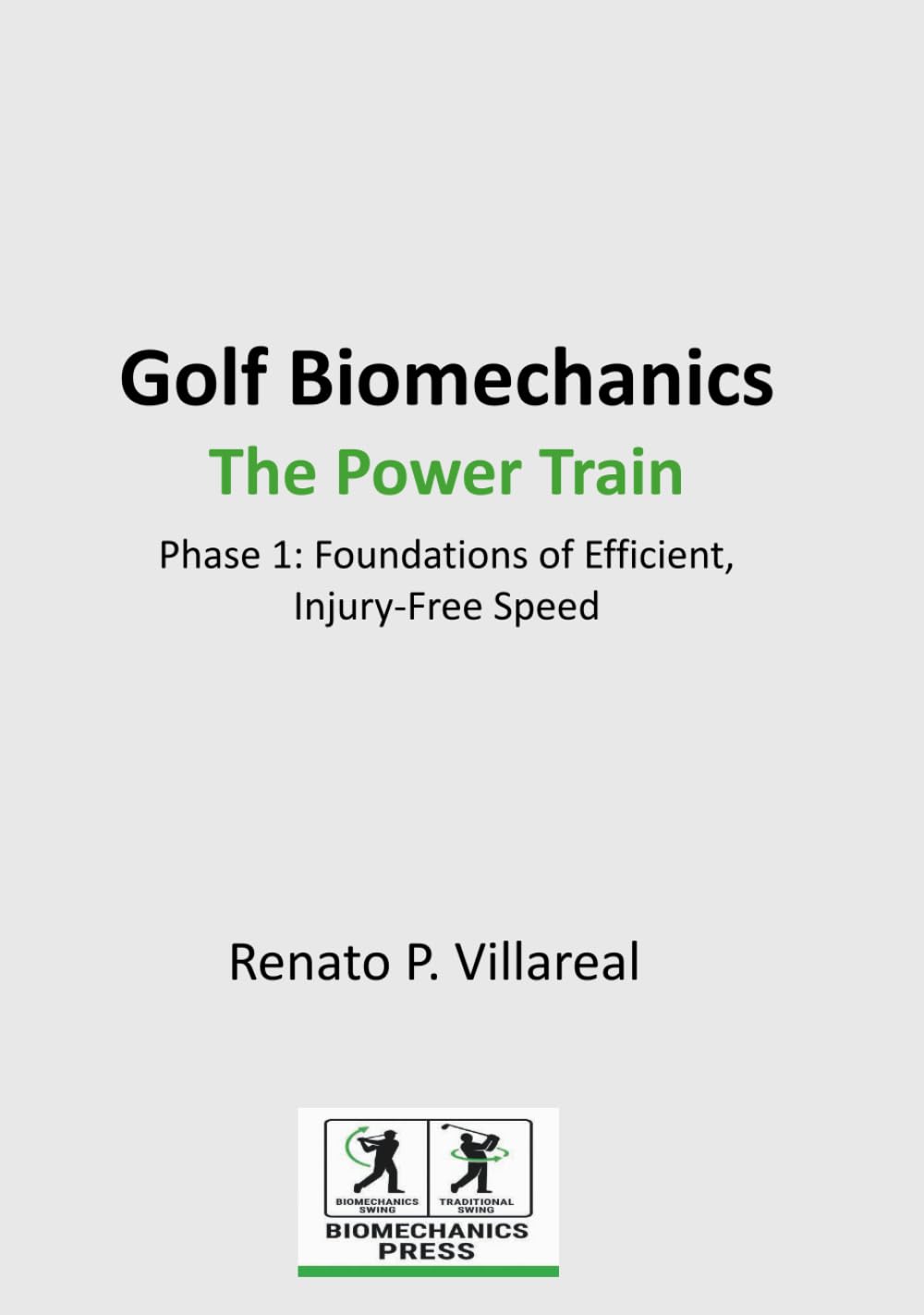 Golf Biomechanics Power Train book cover illustrating biomechanical sequence for an efficient swing