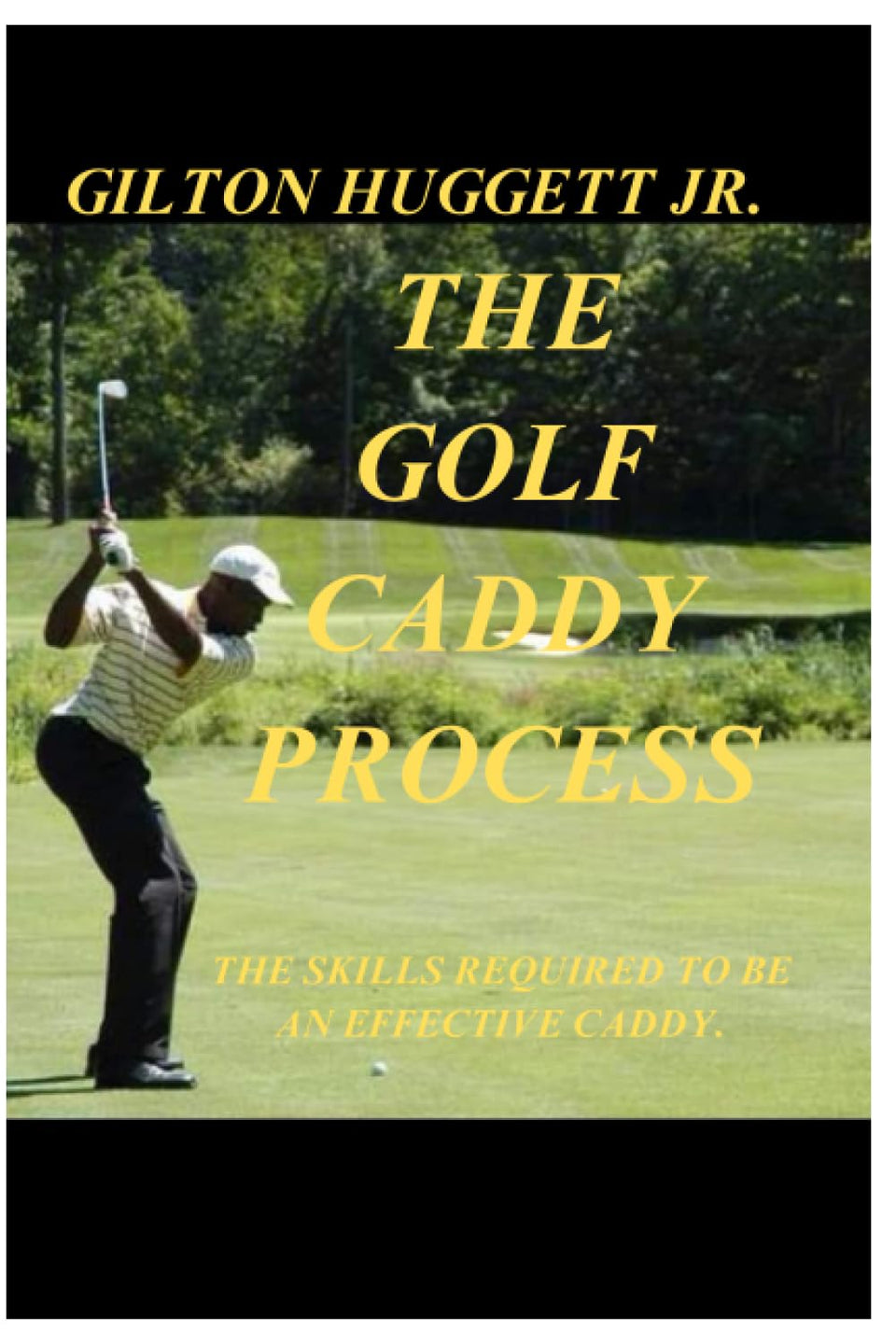 The Golf Caddy Process book cover on the green highlighting practical caddy career strategies.