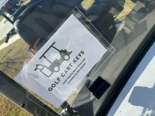 Golf Cart Keys inside windshield adhesive attachment secures your message.