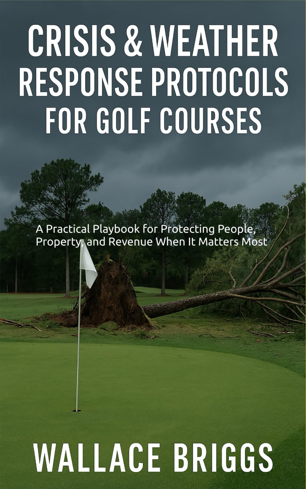 Golf Course GM Playbook cover image illustrating crisis protocols for safer courses and protected revenue