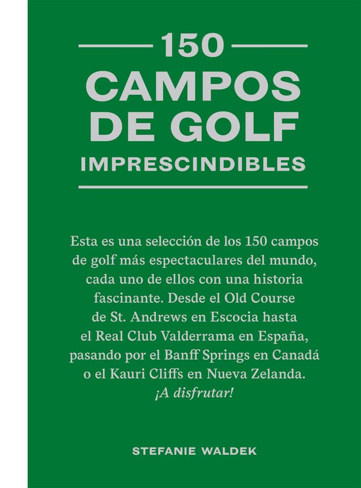 Golf Courses Essentials 150 cover showcases iconic venues for travel inspiration and planning.