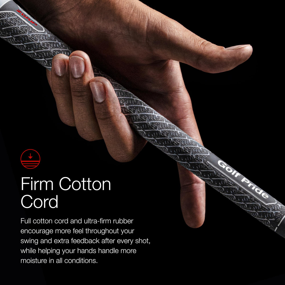 Golf Pride ZGRIP ALIGN MAX brushed cotton cord delivers strong moisture management.