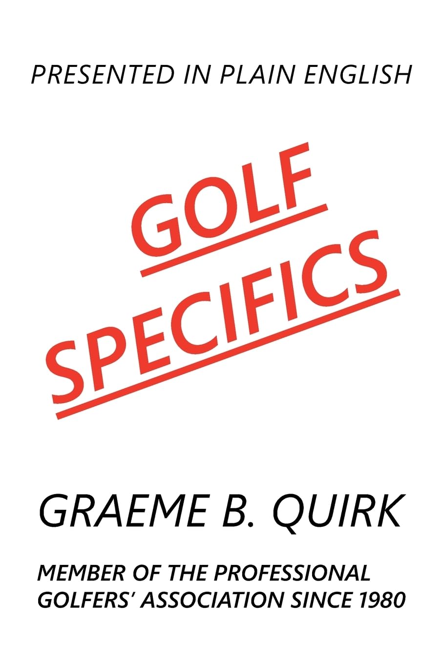 Golf Specifics cover image: plain-English, step-by-step guide for confident golf practice.