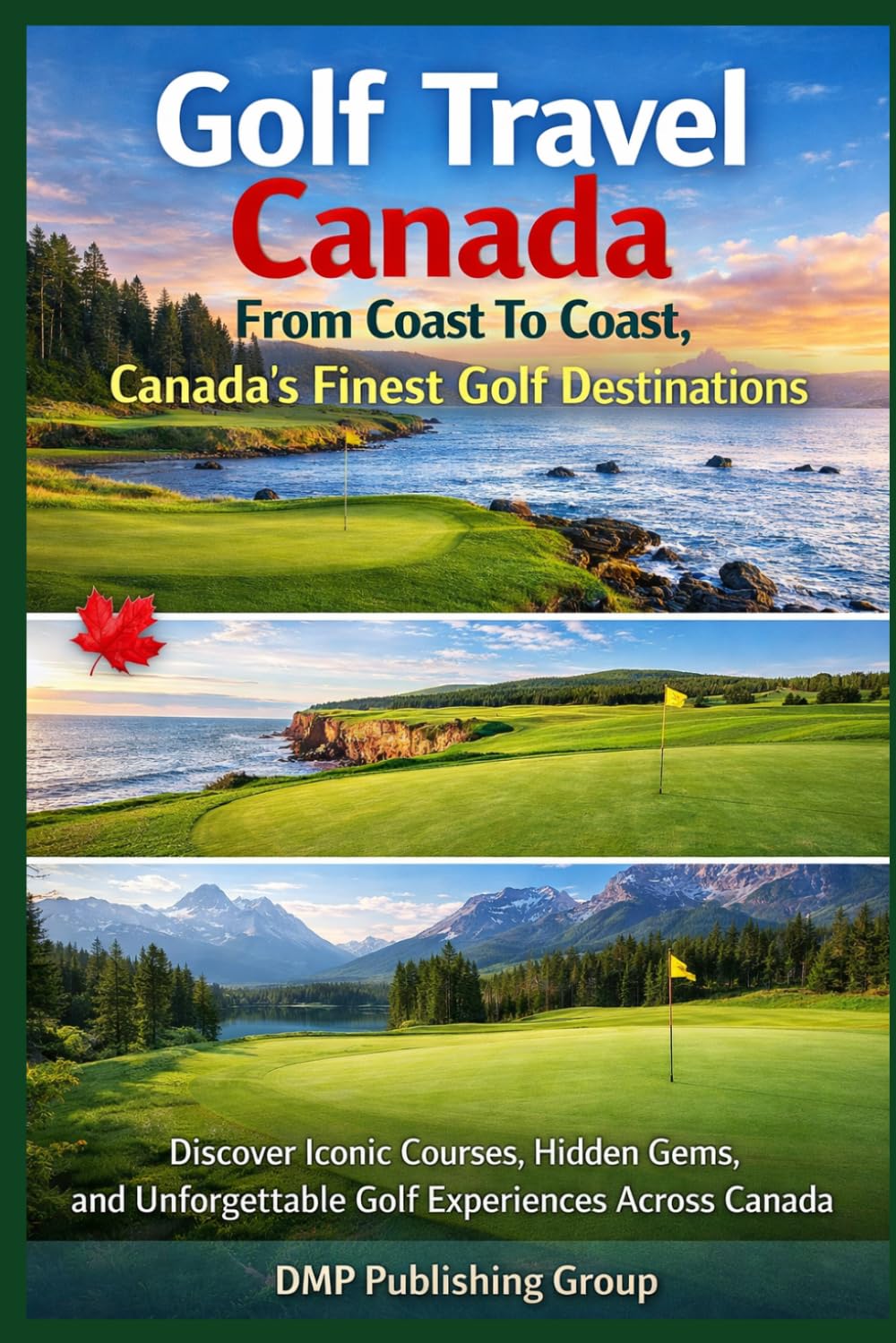 Golf Travel Canada coast-to-coast map highlighting premier golf routes for enthusiasts
