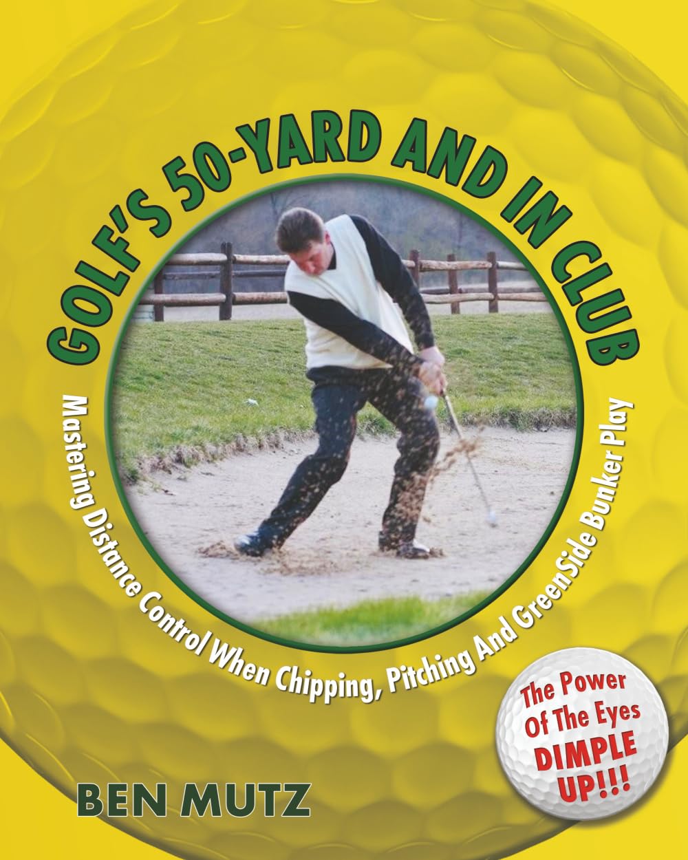 Golf’s 50-Yard and In Club book cover illustrating distance control techniques for the short game