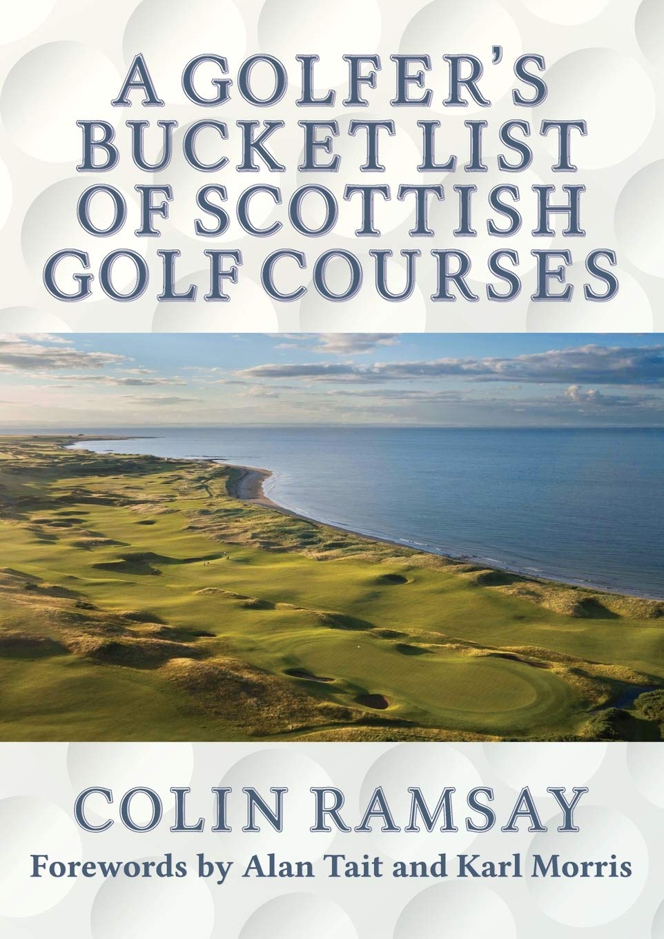 Golfer's Bucket List cover showing iconic Scottish courses and inspiration for planning rounds.