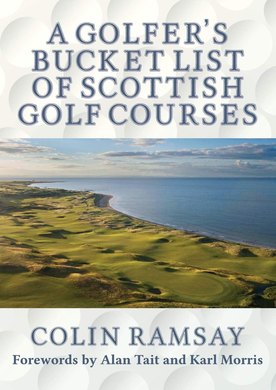 Golfer's Bucket List cover showing iconic Scottish courses and inspiration for planning rounds.