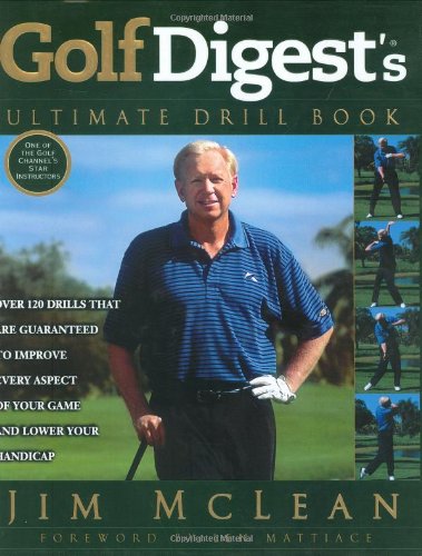 Gotham Books Golf Digest's Ultimate Drill Book cover—guide for selecting drills to improve consistency
