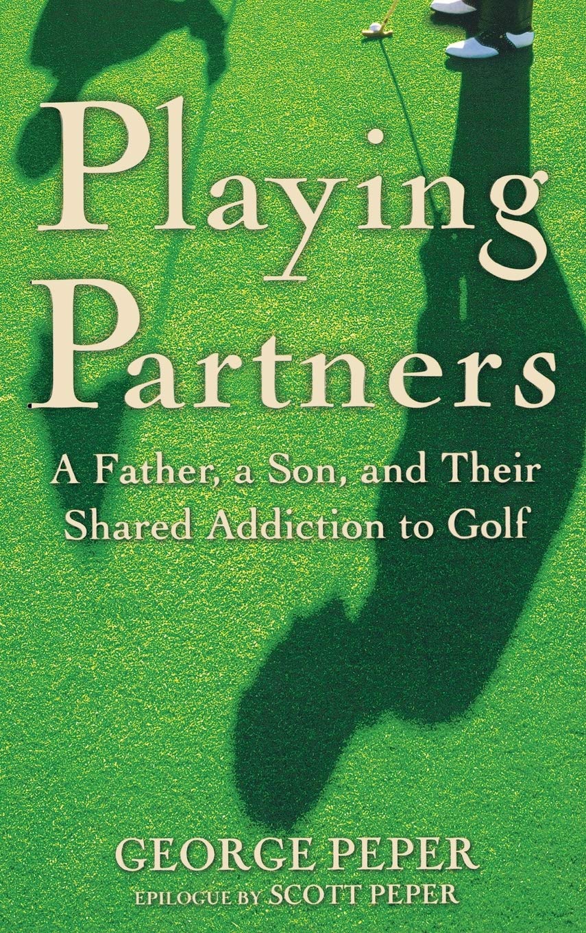 Grand Central Publishing Playing Partners cover highlighting father-son golf bond and life lessons