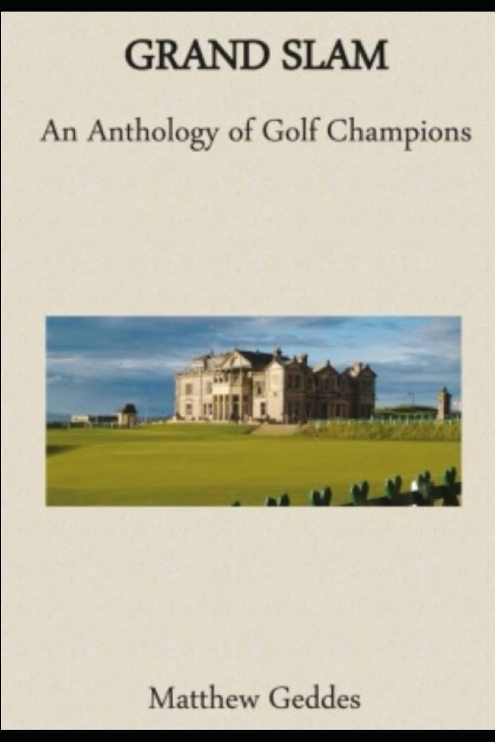 Grand Slam anthology cover featuring golf champions, ideal for gifting or personal library display.