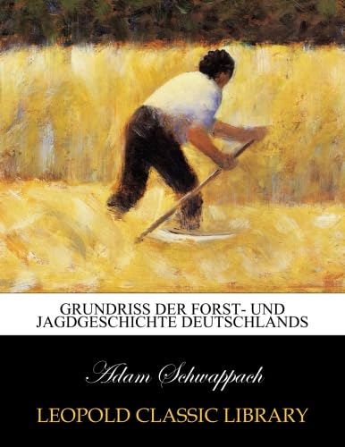 Grundriss book cover: ideal for researchers studying German forestry and hunting history