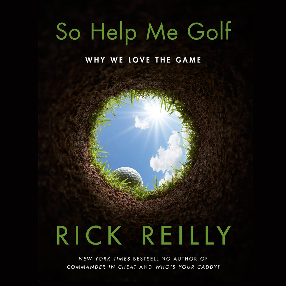 So Help Me Golf cover by Hachette Books invites readers to explore golf stories that entertain and inspire