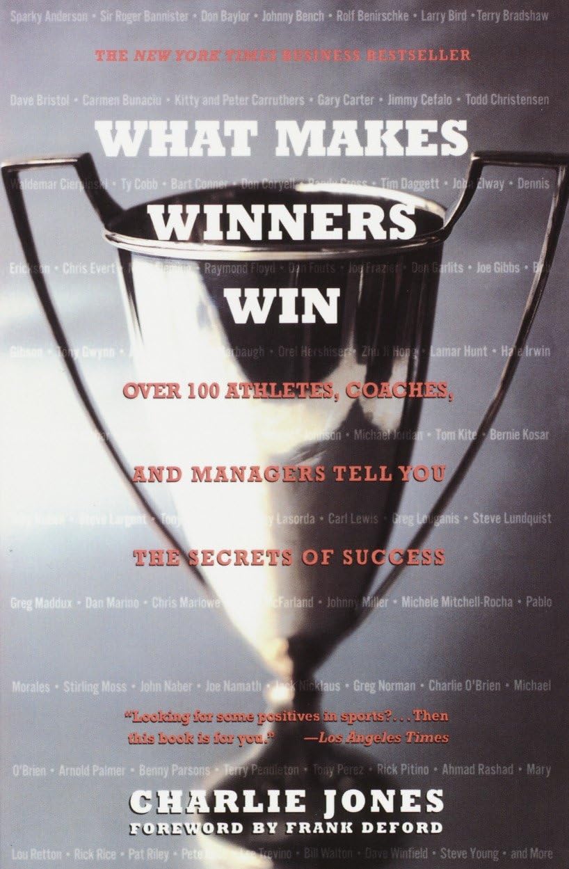 Harmony Books What Makes Winners Win cover inspires readers to learn from champions.