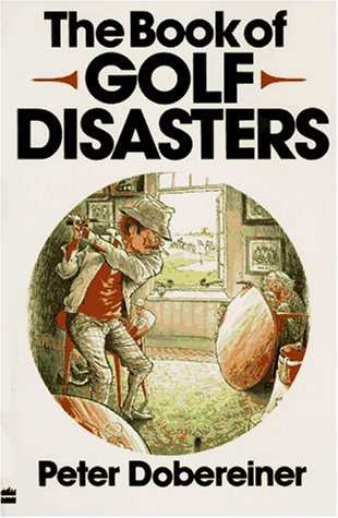 Harper Paperbacks Book of Golf Disaste cover - humorous golf anecdotes for fans and gift-worthy coffee-table read.
