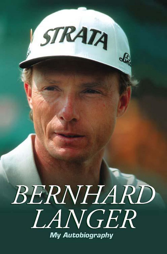 Hodder and Stoughton Bernhard Langer Autobiography book cover highlights a champion's journey