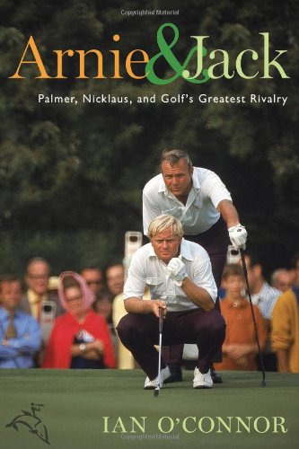 Houghton Mifflin Harcourt cover features Arnie-Jack rivalry, perfect for golf history readers