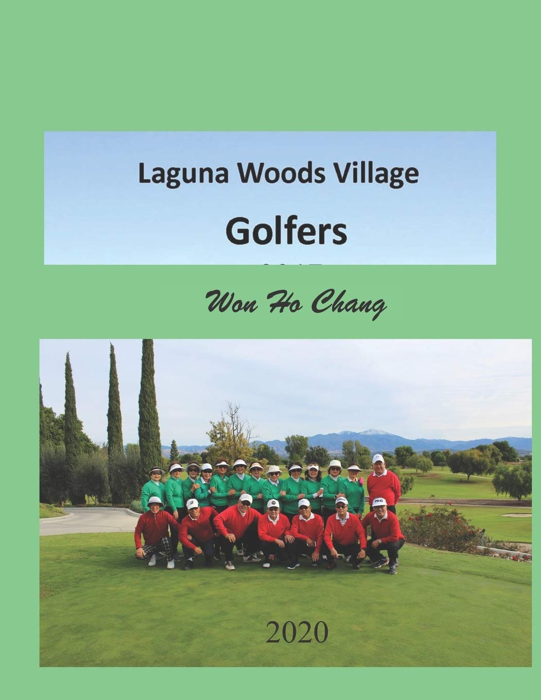 Independently Published Laguna Woods Village Golfers cover highlighting retirement golf lifestyle for readers.