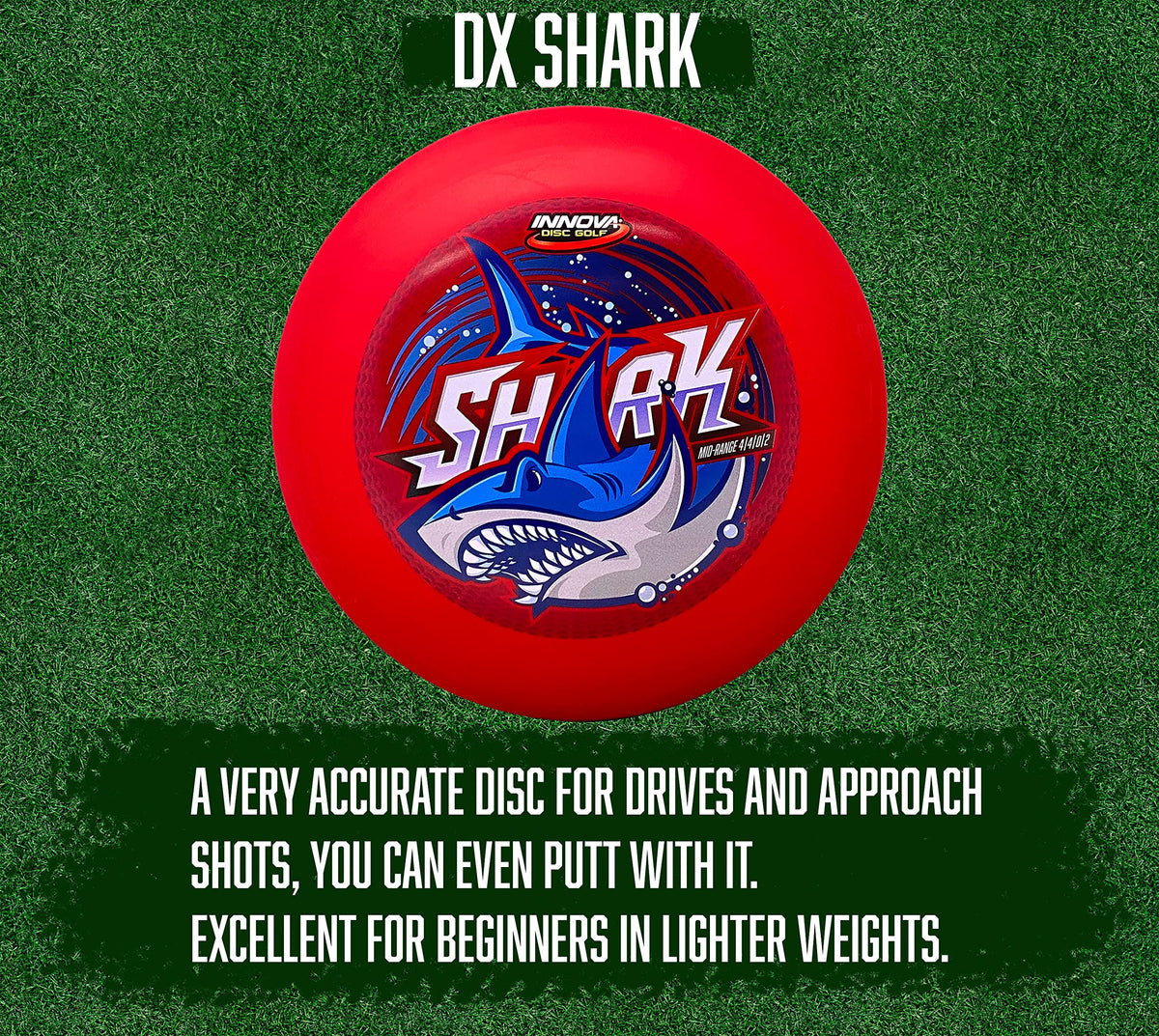 Innova Shark DX mid-range, versatile drives and approaches for new players