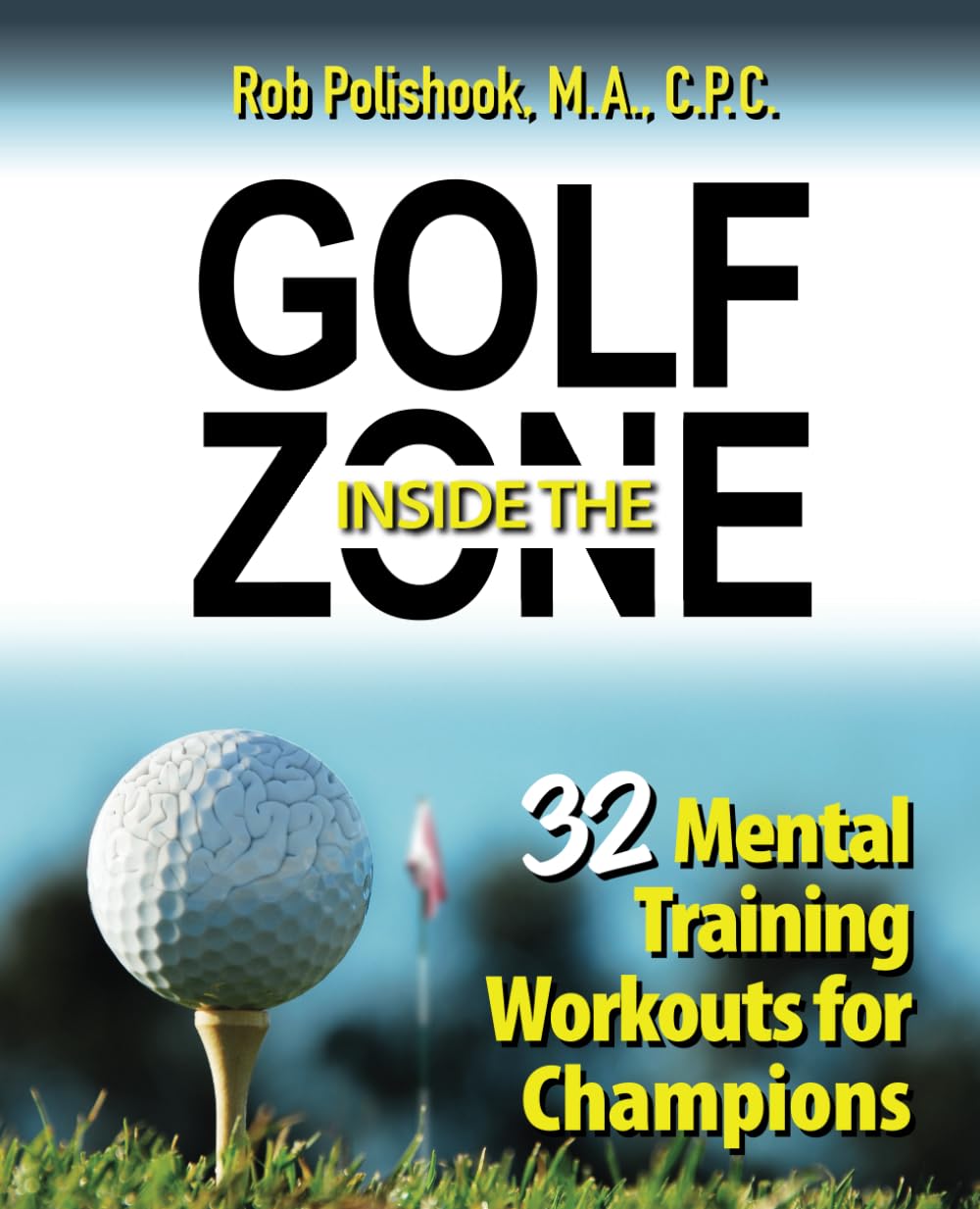 Inside the Zone golf book cover highlighting focus and mental training for champions.