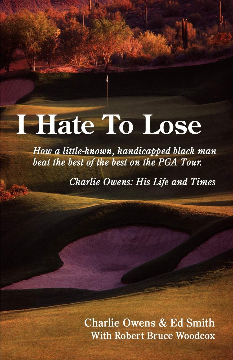 iUniverse Charlie Owens I Hate To Lose book cover — an inspirational memoir of perseverance and resilience.