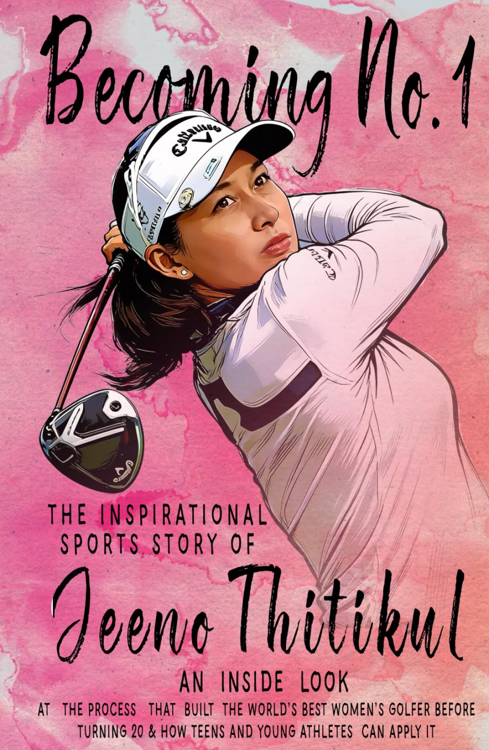 Jeeno Thitikul Becoming No.1 cover image, inspiring teens to pursue focused training and resilience.