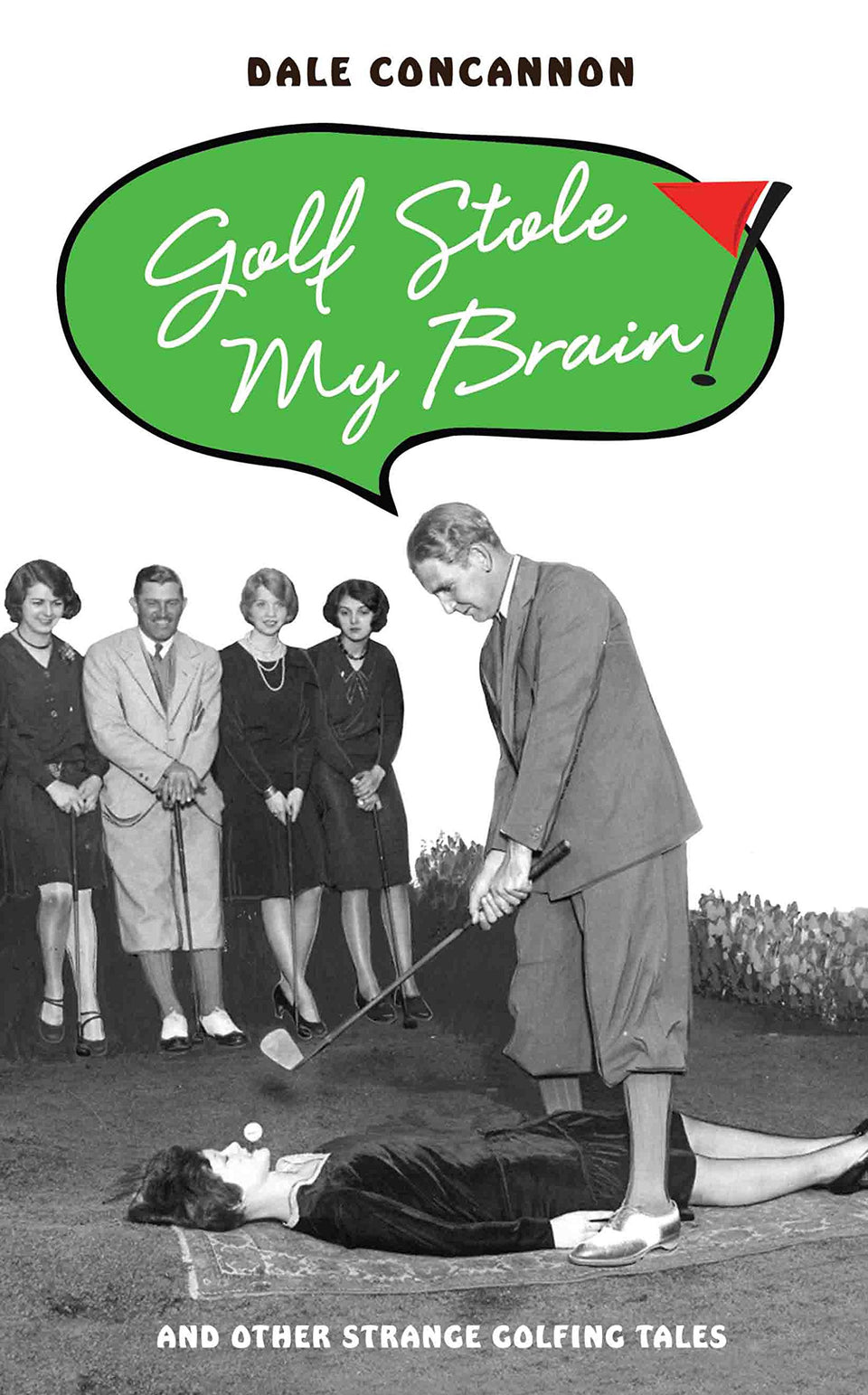 John Blake Golf Stole My Brain book cover, featuring humorous golf anecdotes for readers.