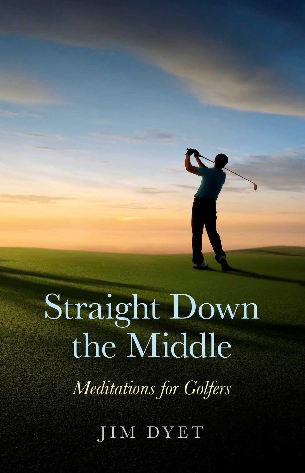 John Hunt Publishing: Straight Down the Middle cover shows a golf meditation guide promoting focus and calm.