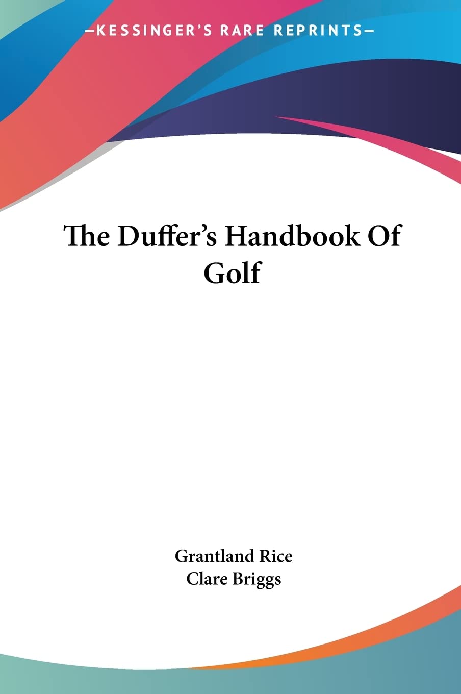 Kessinger Publishing The Duffer's Handbook Of Golf cover, ideal for vintage golf enthusiasts and learners.