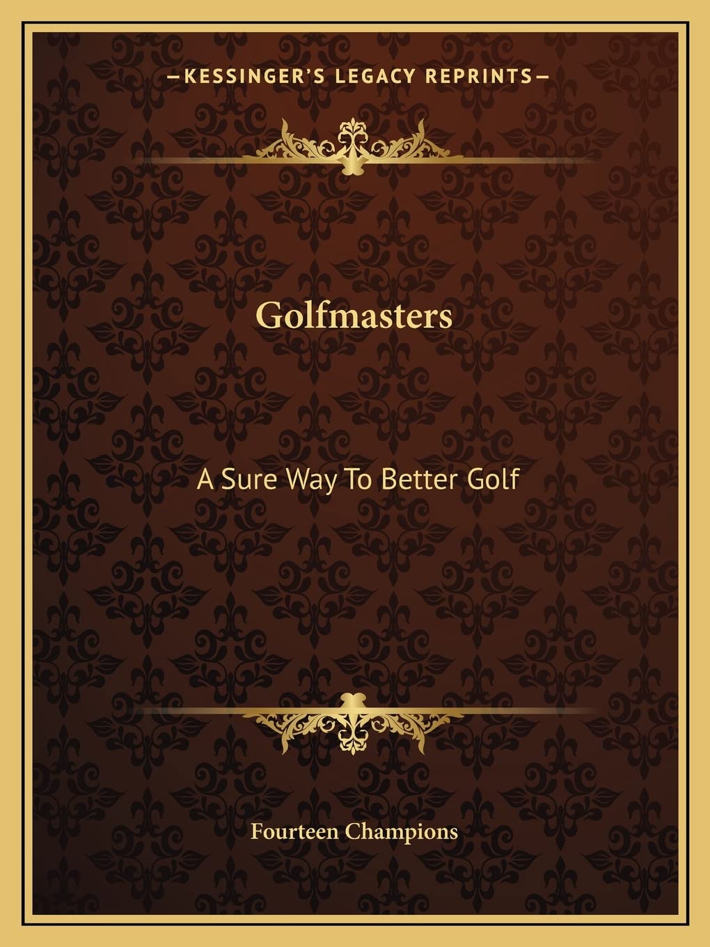 Kessinger Golfmasters guide cover showing expert tips to improve consistency and course management.